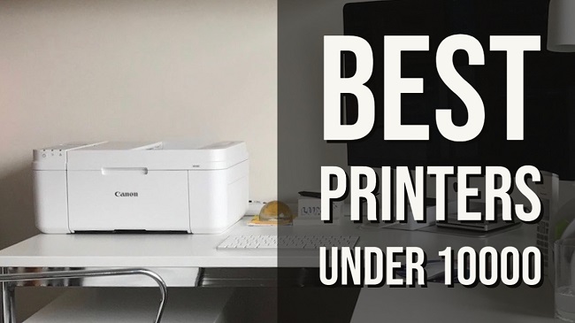 Best Printers Under 10000 Rupees in India of 2022 Expert Guide!